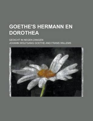 Book cover for Goethe's Hermann En Dorothea; Gedicht in Negen Zangen