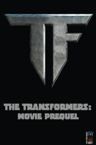 Cover of Transformers: The Movie Prequel