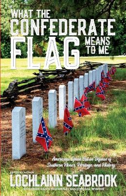 Book cover for What the Confederate Flag Means to Me