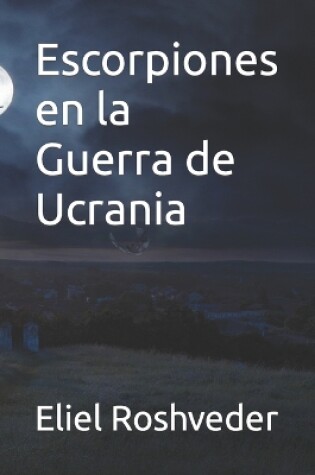 Cover of Escorpiones en la Guerra de Ucrania