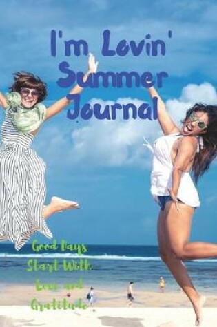 Cover of I'm Lovin' Summer Journal