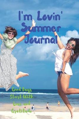 Book cover for I'm Lovin' Summer Journal