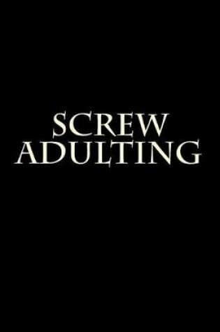 Cover of Screw Adulting