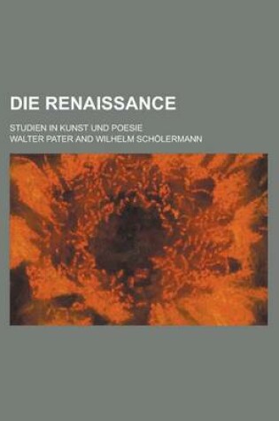 Cover of Die Renaissance; Studien in Kunst Und Poesie