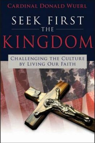 Cover of Seek First the Kingdom