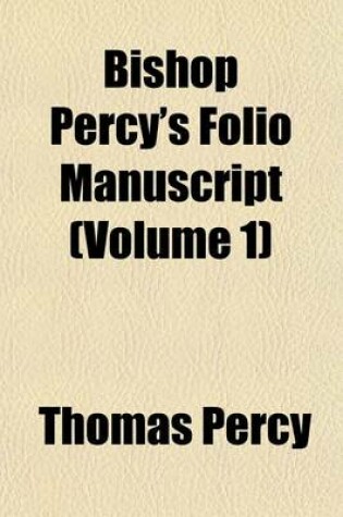 Cover of Bishop Percy's Folio Manuscript (Volume 1)