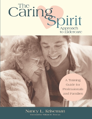 Book cover for The Caring Spirit Approach to Eldercare