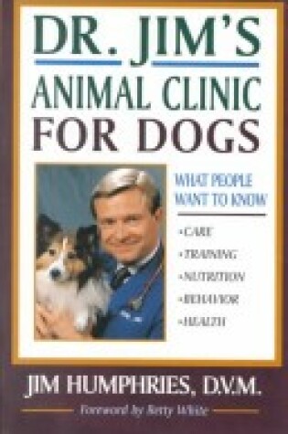 Cover of Dr. Jim's Animal Clinic for Dogs