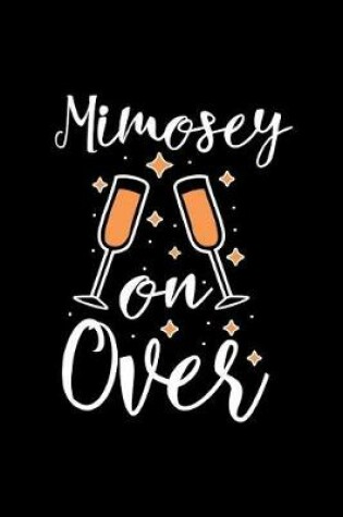 Cover of Mimosey on Over