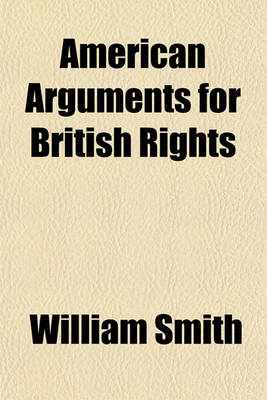 Book cover for American Arguments for British Rights; Being a Republication of the Celebrated Letters of Phocion, on the Subject of Neutral Trade. Printed at Charleston, S.C.