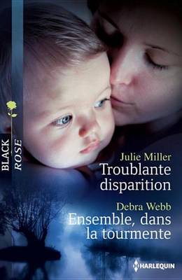 Book cover for Troublante Disparition - Ensemble, Dans La Tourmente
