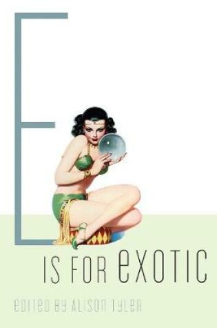 Cover of E is for Exotic