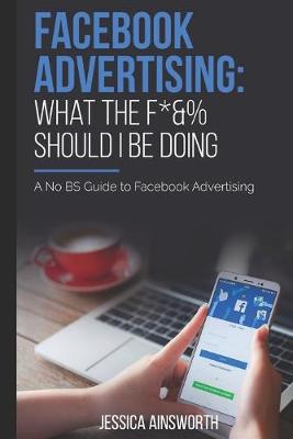 Book cover for Facebook Advertising