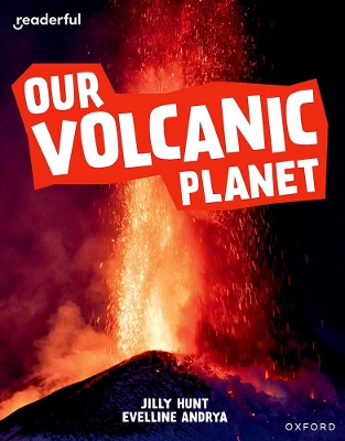 Book cover for Readerful Independent Library: Oxford Reading Level 9: Our Volcanic Planet
