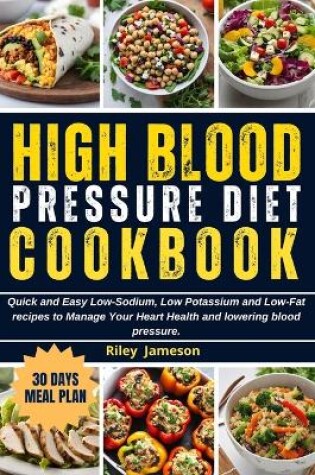 Cover of High Blood Pressure Diet Cookbook 2024-2025