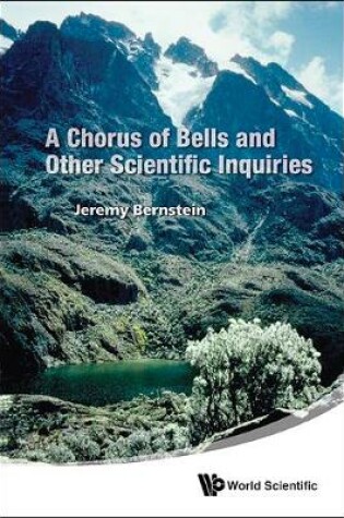 Cover of Chorus Of Bells And Other Scientific Inquiries, A