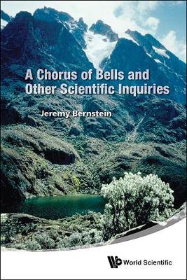 Book cover for Chorus Of Bells And Other Scientific Inquiries, A