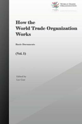 Cover of How the World Trade Organization Works