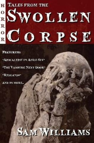 Cover of Tales from The Swollen Corpse