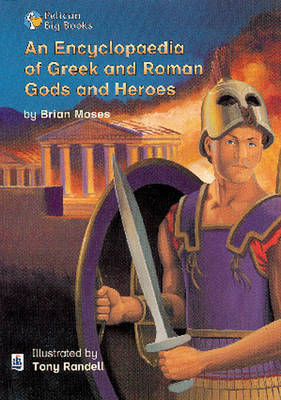 Book cover for Encyclopedia of Greek and Roman Gods and Heroes An Key Stage 2