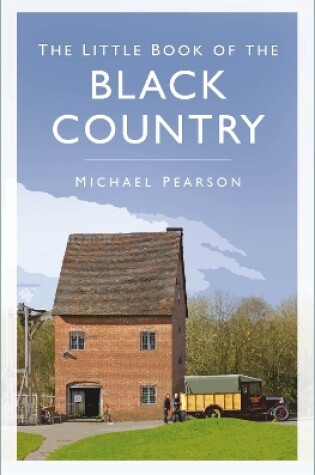 Cover of The Little Book of the Black Country