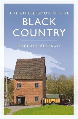 Book cover for The Little Book of the Black Country