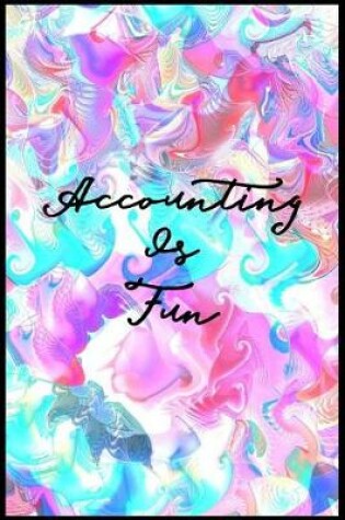 Cover of Accounting Is Fun