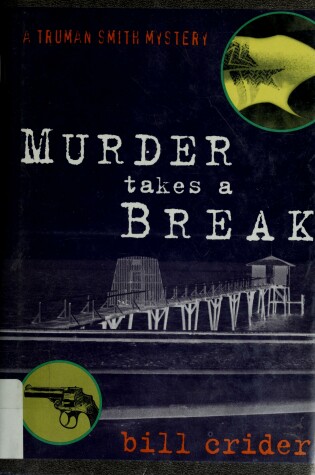 Cover of Murder Takes a Break