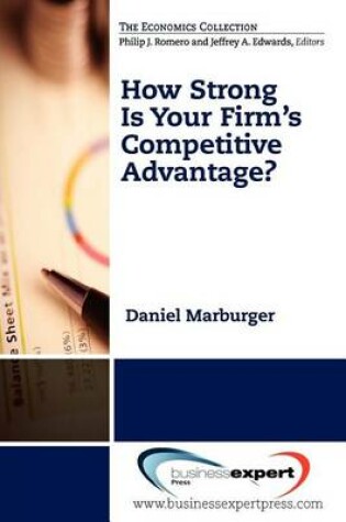 Cover of How Strong Is Your Firm S Competitive Advantage?