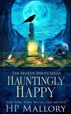 Book cover for Hauntingly Happy