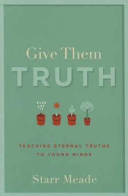 Book cover for Give Them Truth