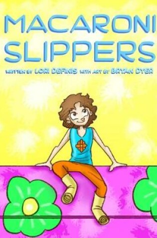 Cover of Macaroni Slippers