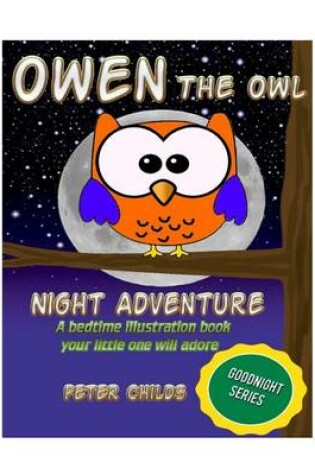 Cover of Owen the Owl's Night Adventure