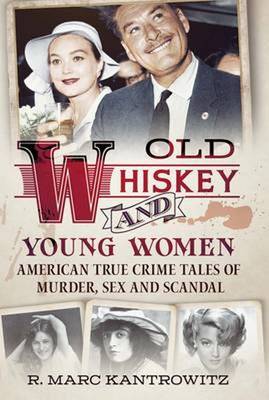 Book cover for Old Whiskey and Young Women