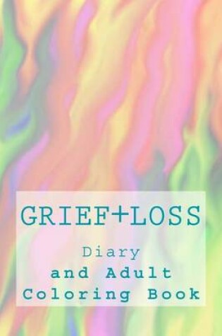 Cover of Grief and Loss Diary