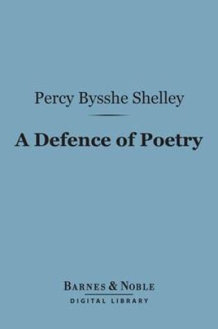 Cover of A Defence of Poetry (Barnes & Noble Digital Library)