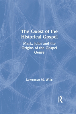 Book cover for The Quest of the Historical Gospel