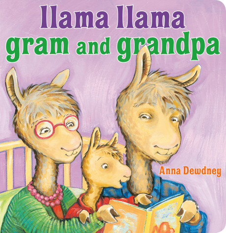 Book cover for Llama Llama Gram and Grandpa