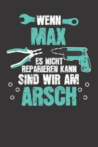 Cover of Wenn MAX es nicht reparieren kann