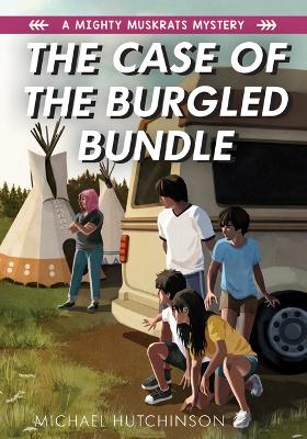 Book cover for The Case of the Burgled Bundle