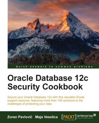 Book cover for Oracle Database 12c Security Cookbook