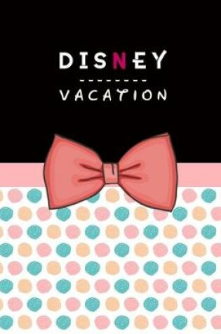 Cover of Disney Vacation Planner