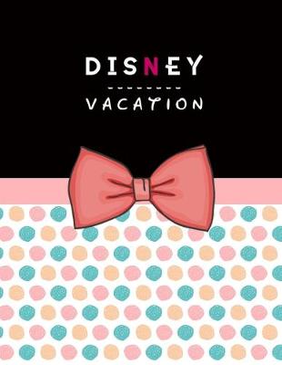 Book cover for Disney Vacation Planner