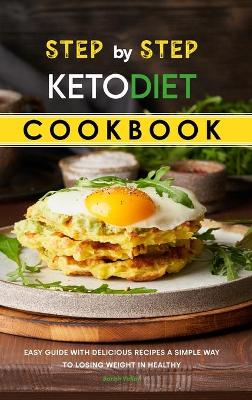 Book cover for Step by Step Keto Diet Cookbook
