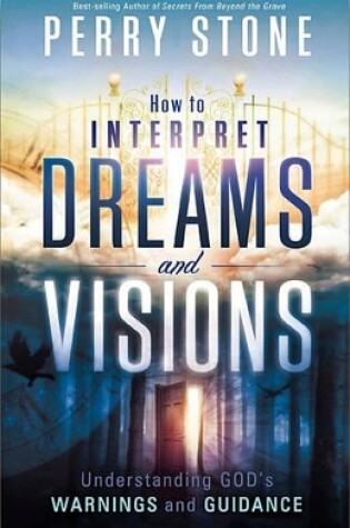 Cover of How To Interpret Dreams And Visions