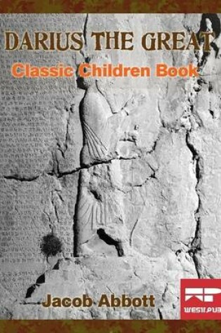 Cover of Darius the Great: Classic Children Book