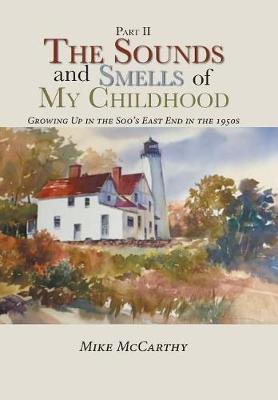 Book cover for The Sounds and Smells of My Childhood