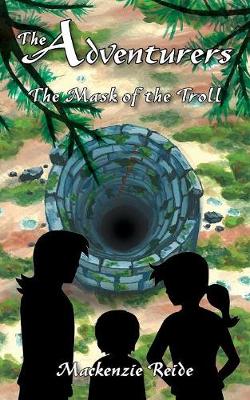 Book cover for The Adventurers The Mask of the Troll