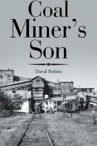 Cover of Coal Miner's Son