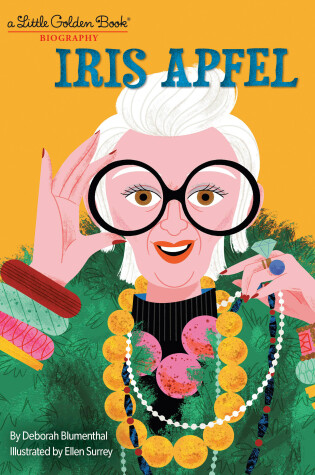 Cover of Iris Apfel: A Little Golden Book Biography